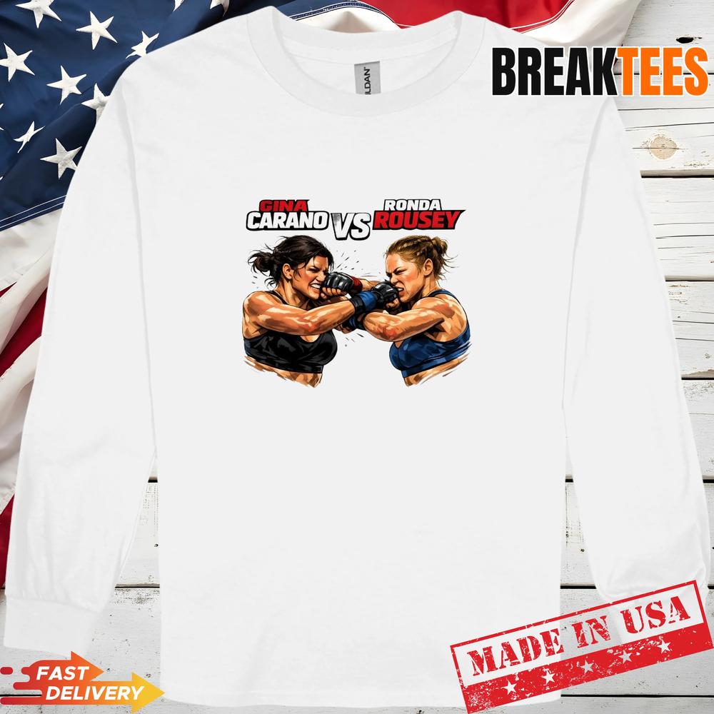 Gina Carano vs Ronda Rousey UFC Shirt