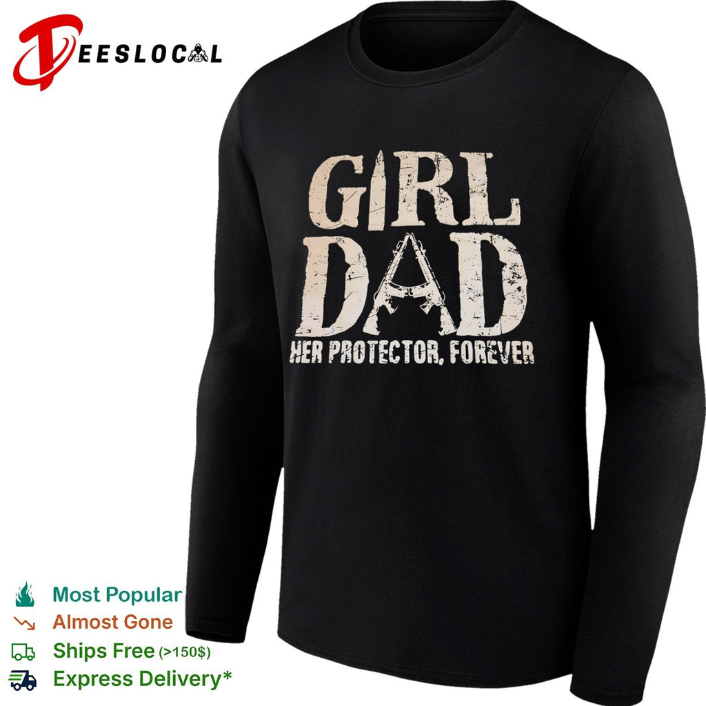 Girl dad her protector forever rifle shirt