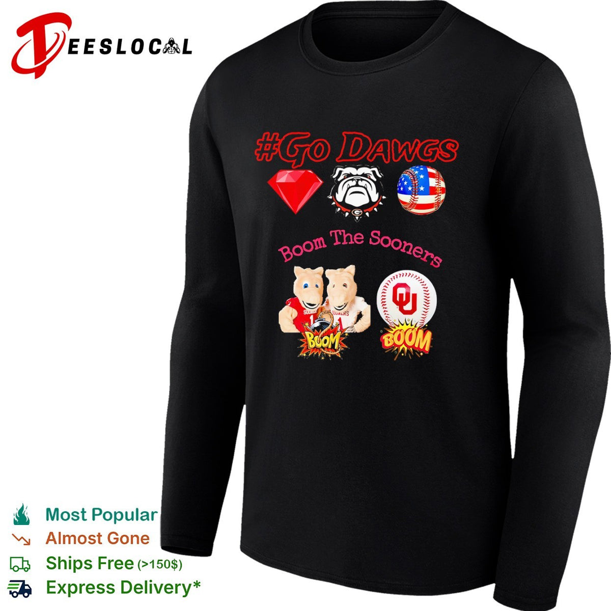 Go Dawgs Georgia Bulldogs Boom the Oklahoma Sooners shirt
