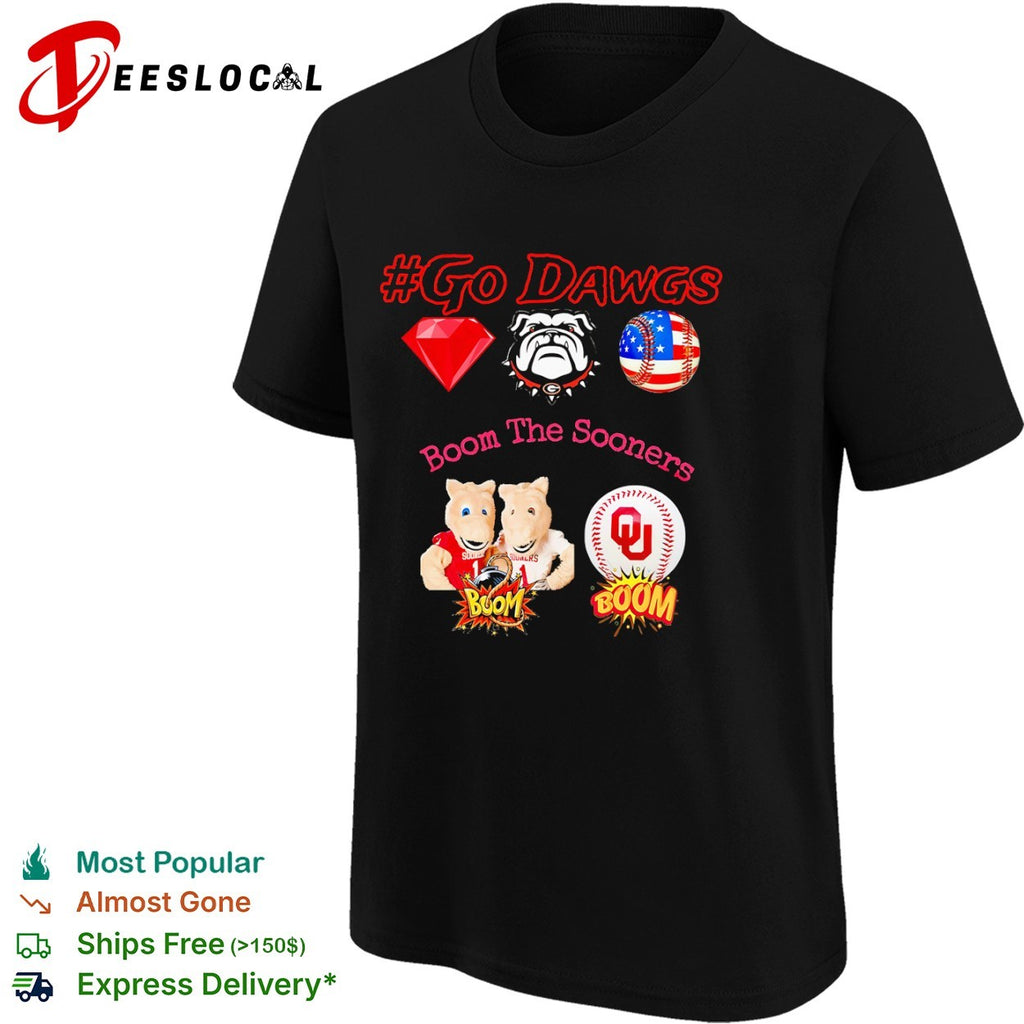 Go Dawgs Georgia Bulldogs Boom the Oklahoma Sooners shirt