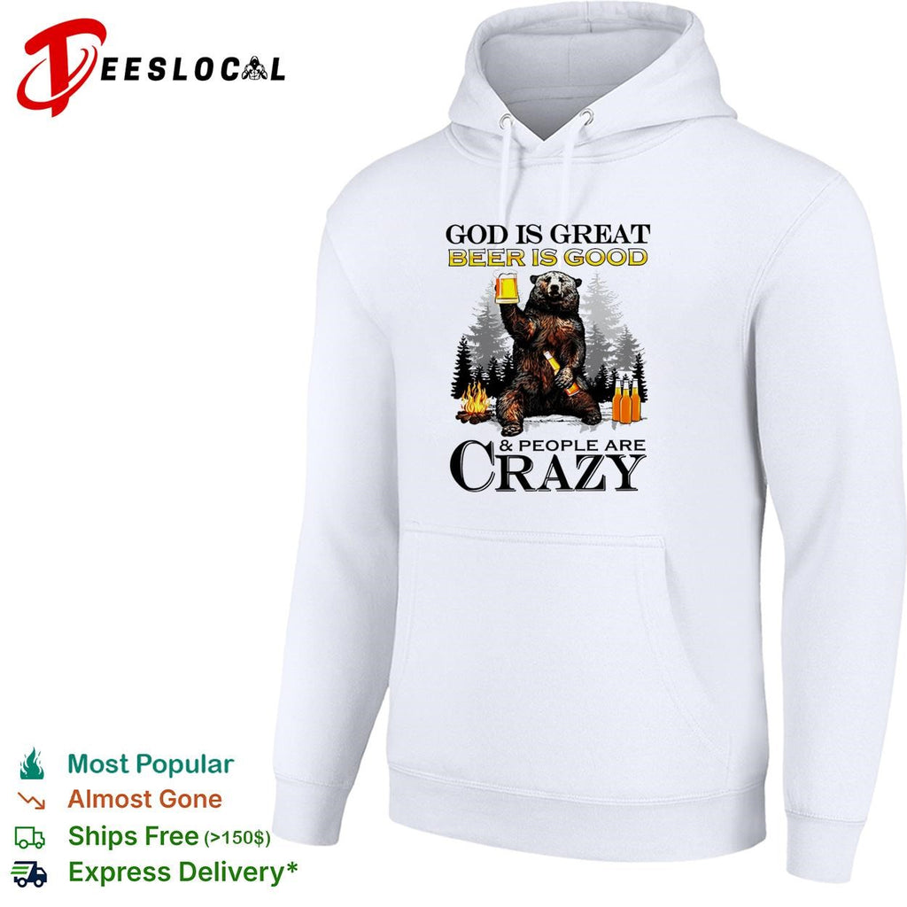 God is great Michelob Ultra is good and people are crazy shirt