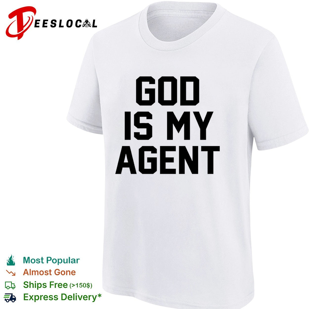 God is my Agent shirt
