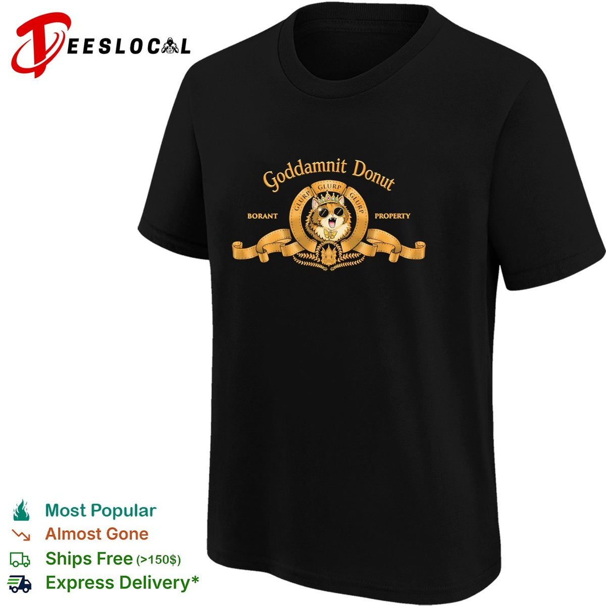 Goddamnit Donut Borant Property Cat Crown Sunglasses Butterfly Gold Laurel shirt