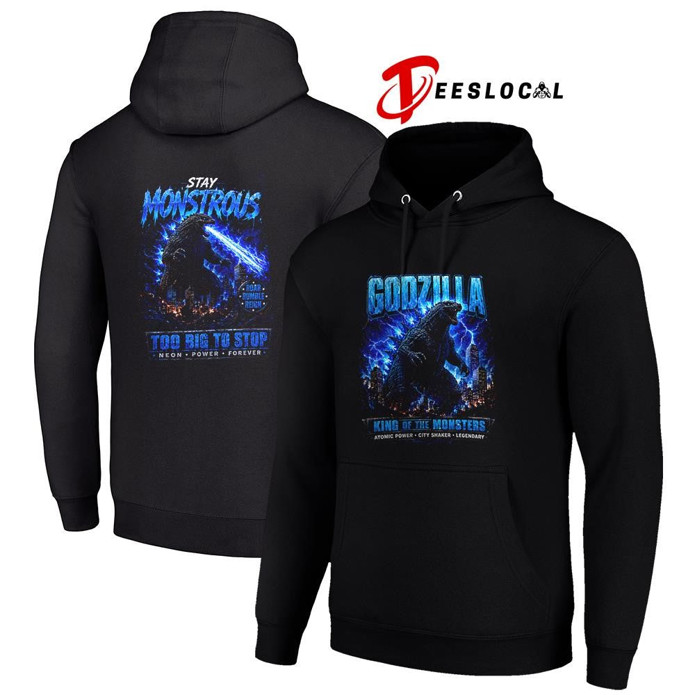 Godzilla stay monstrous too big to stop neon power forever graphic shirt