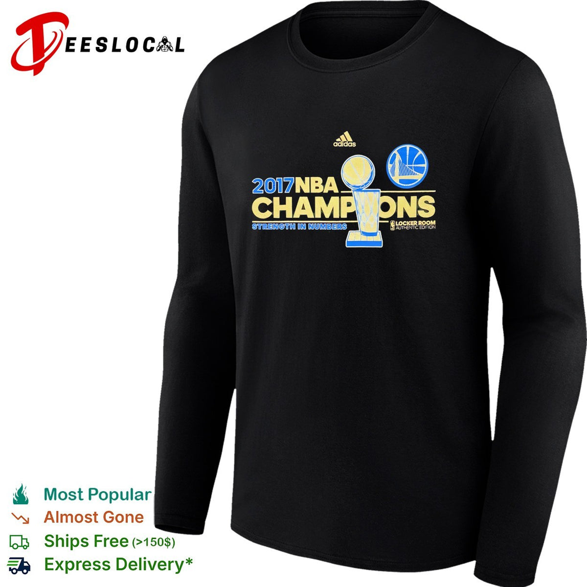 Golden State Warriors 2017 champions strength in numbers trophy locker room shirt