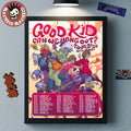 Good Kid Band Can We Hang Out Tour 2026 With Inoha World Tour Schedule Dates Decor Poster Canvas