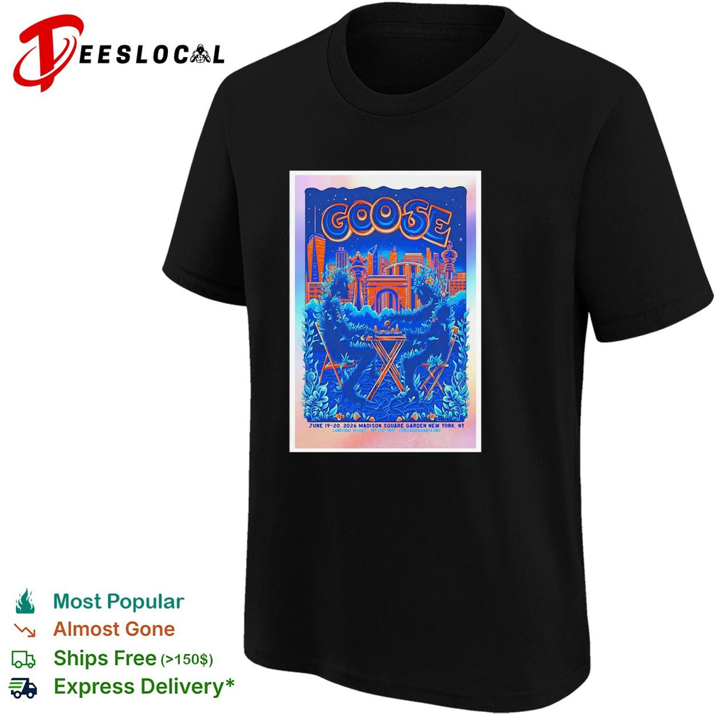 Goose June 19 20 2026 Madison Square Garden New York NY Conscious Alliance shirt