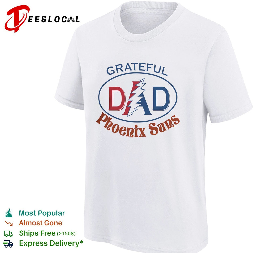 Grateful Dad Phoenix Suns x Grateful Dead NBA Basketball shirt