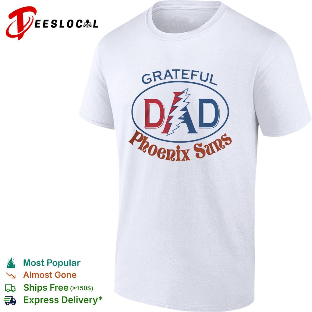 Grateful Dad Phoenix Suns x Grateful Dead NBA Basketball shirt