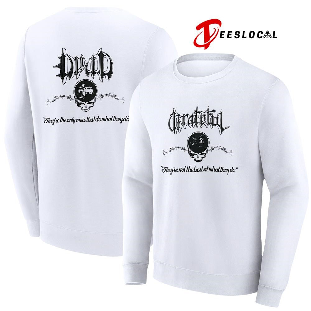 Grateful Dead they’re not the best at what they do logo shirt