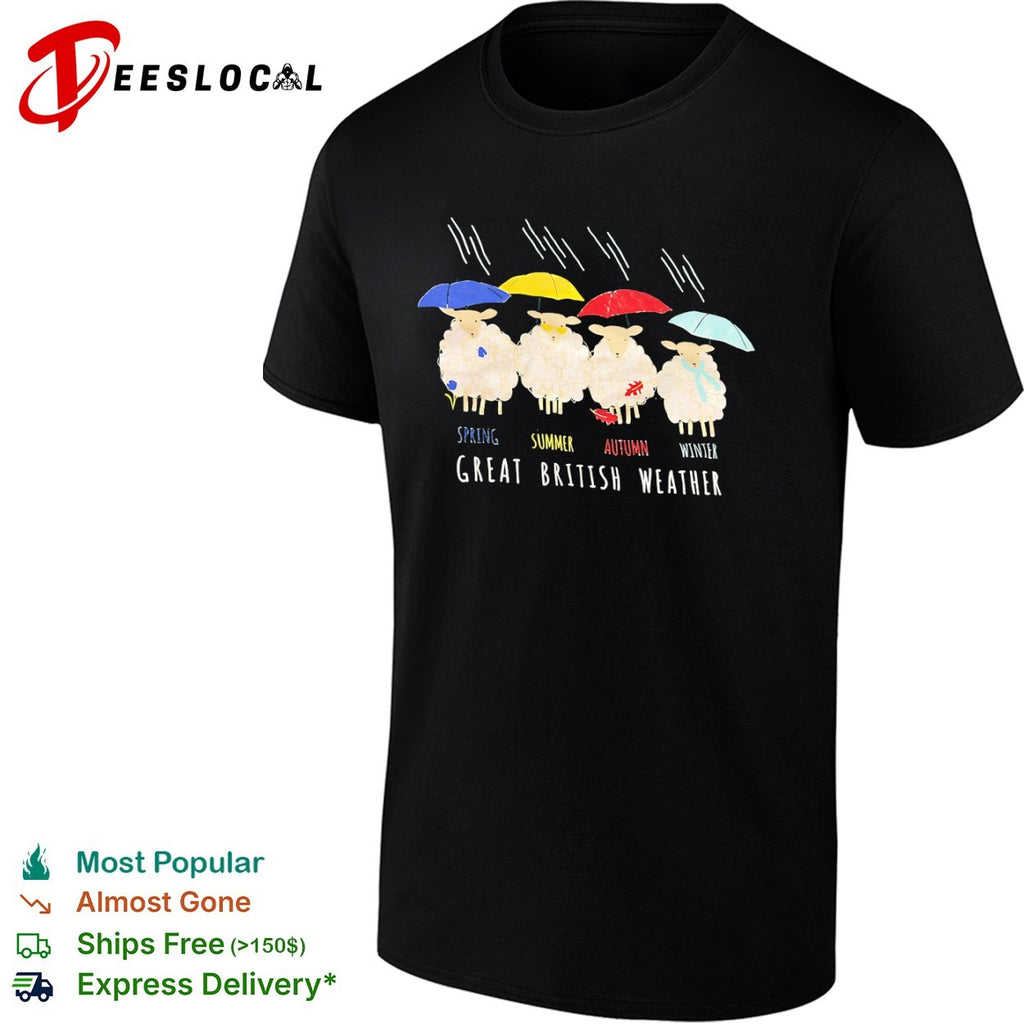 Great British Weather Sheep Spring Summer Autumn Winter Shirt