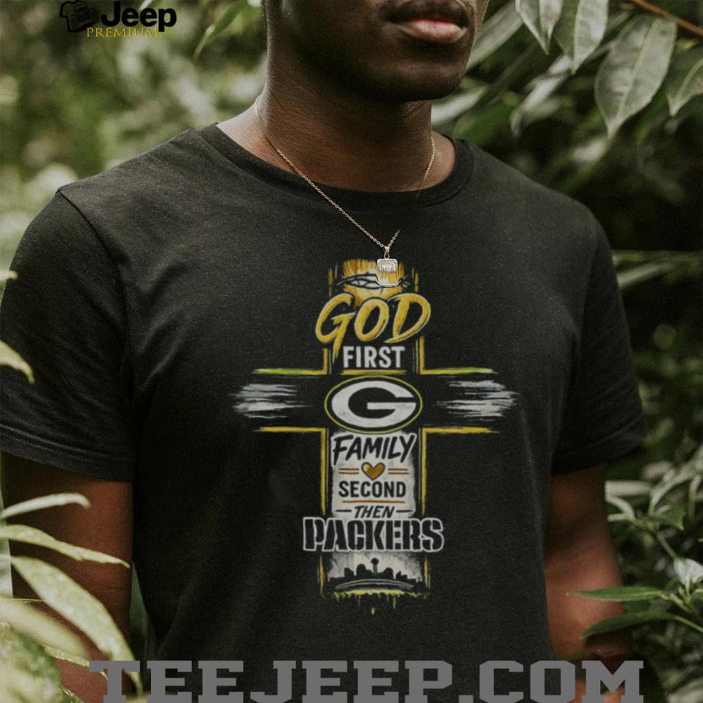 Green Bay Packers God First Family Second Then Packers Christian Football Fans Gift Shirt