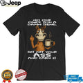 Grumpy Horse “Earn It” No One Owes You Motivation T Shirt