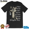 Grumpy Wolf Tired Dragon Ass Funny Animal Coffee T Shirt