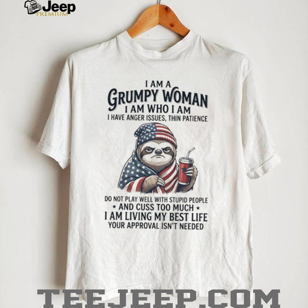 Grumpy Woman Patriotic Sloth American Flag Funny Attitude T Shirt
