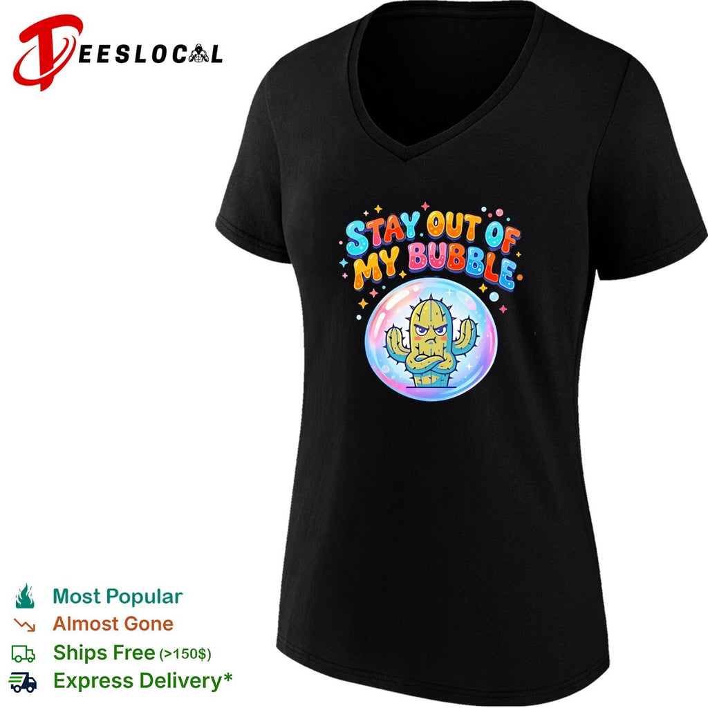 Grumpy cactus weed stay out of my bubble funny shirt