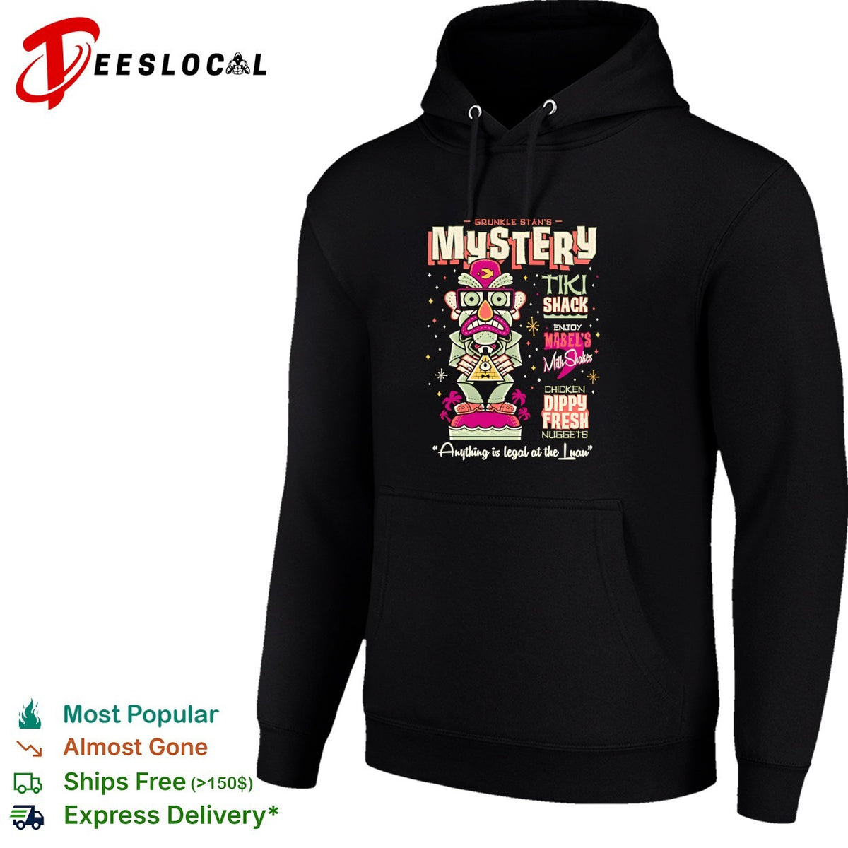 Grunkle Stan’s Mystery Tiki Shack Gravity Falls anything is legal shirt