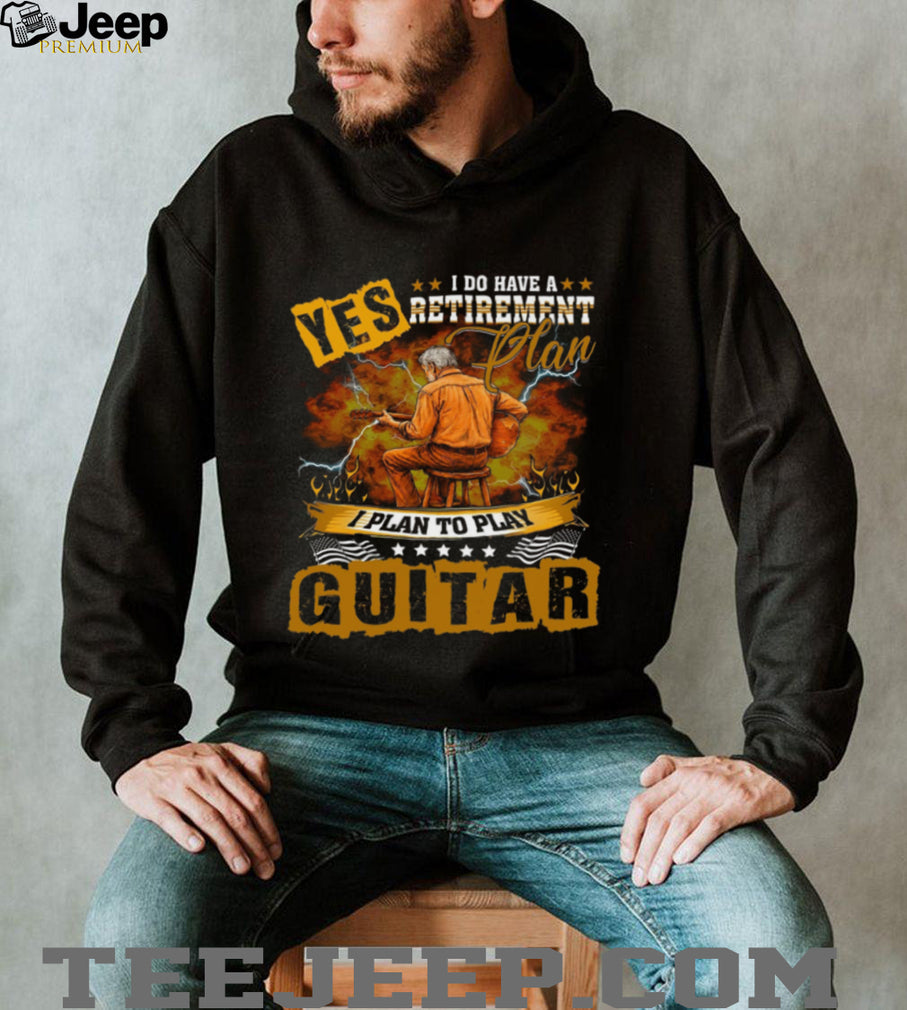 Guitarist Retirement Plan Music Lover Hobby Shirt