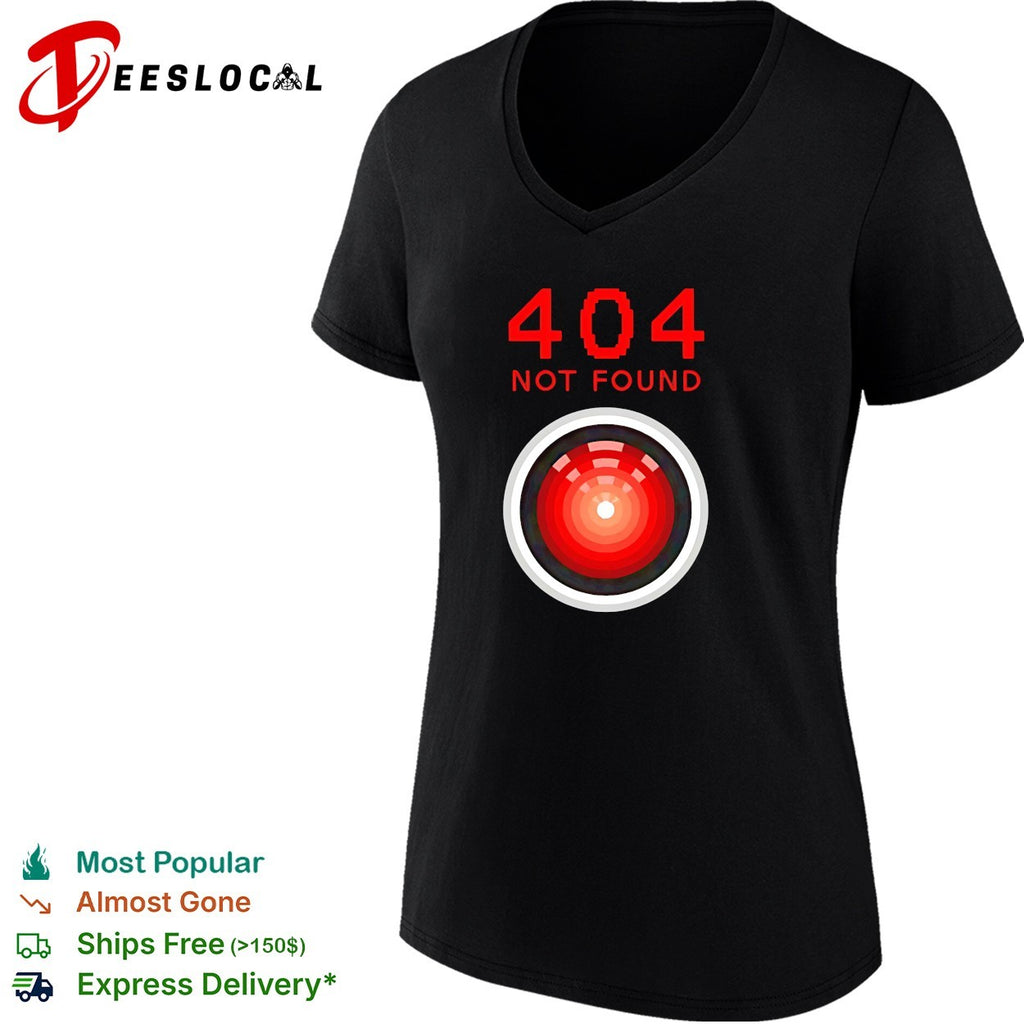 HAL 9000 404 not found computer error sci-fi shirt