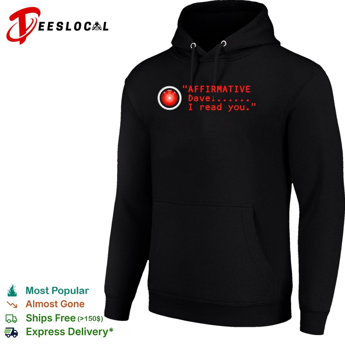 HAL 9000 affirmative Dave I read you 2001 Space Odyssey shirt