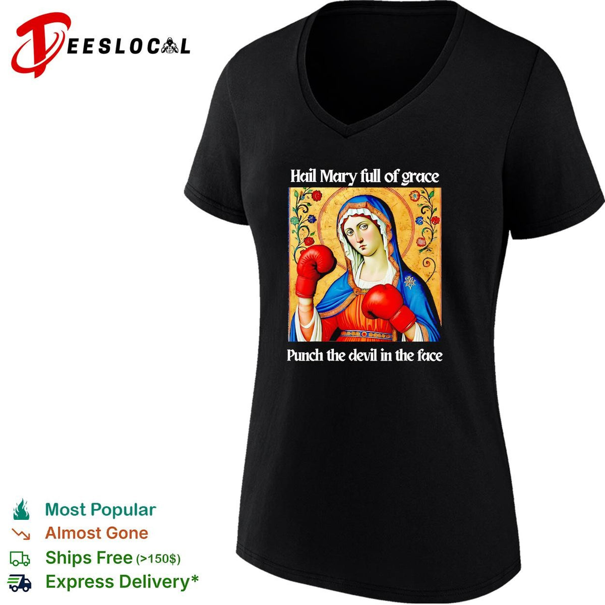 Hail Mary full of grace punch the devil in the face boxing funny shirt