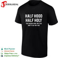 Half hood half holy pray with me don’t play with me bold text shirt