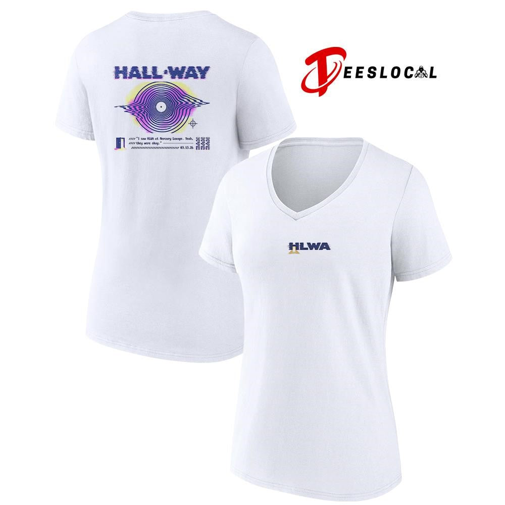 Hall ‘Way HLWA I saw HLWA at Mercury Lounge yeah they were okay shirt