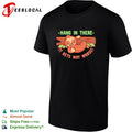 Hang in there it gets way worse cute sloth on branch dark humor shirt