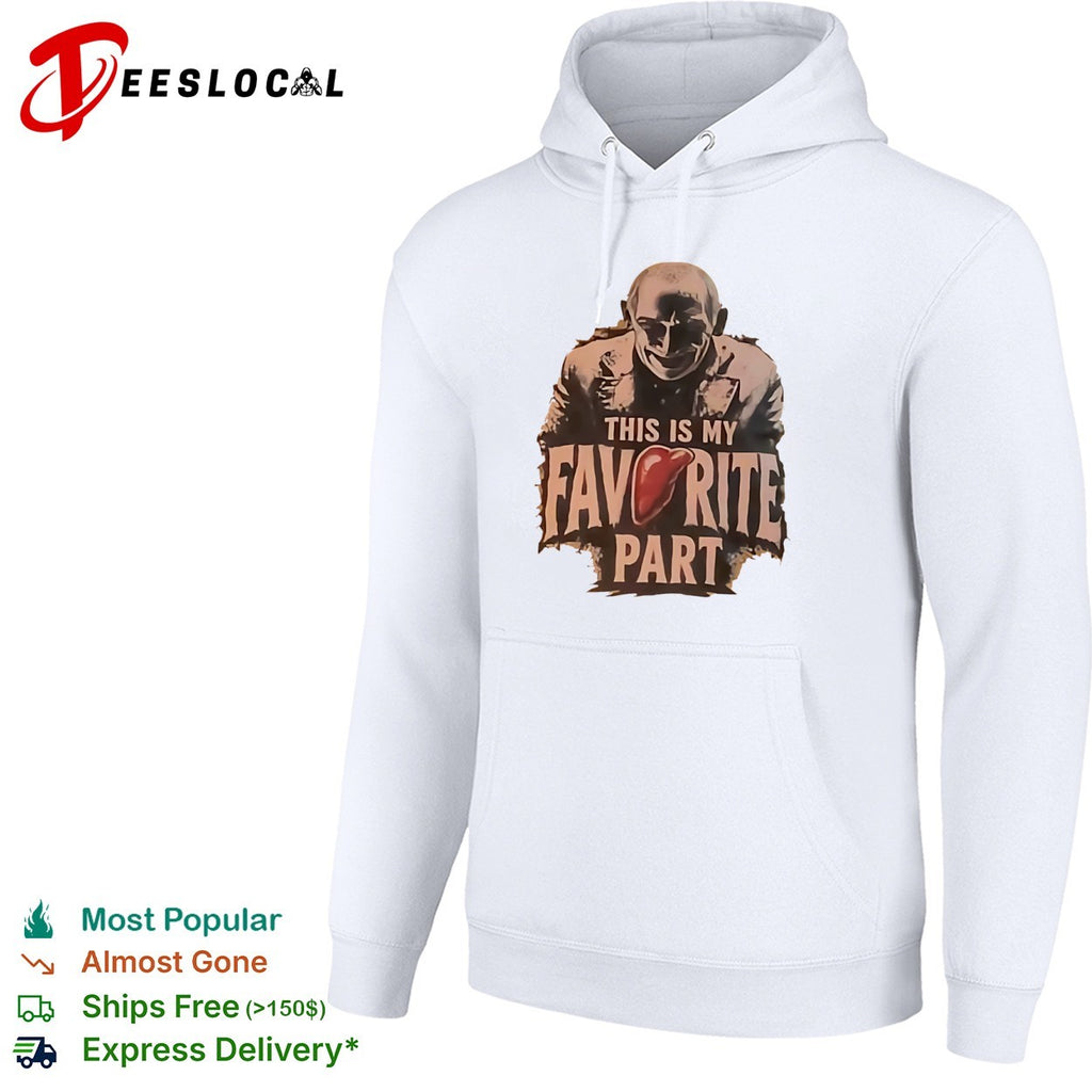 Hannibal Lecter The Silence of the Lambs This Is My Favorite Part shirt