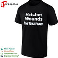 Hatchet Wounds for Graham shirt