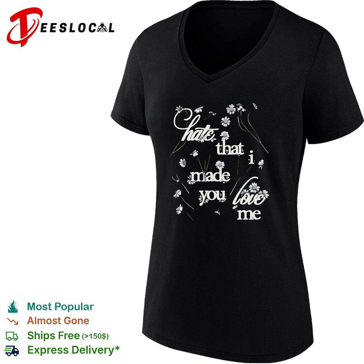 Hate that I made you love me Floral Daisy Aesthetic shirt