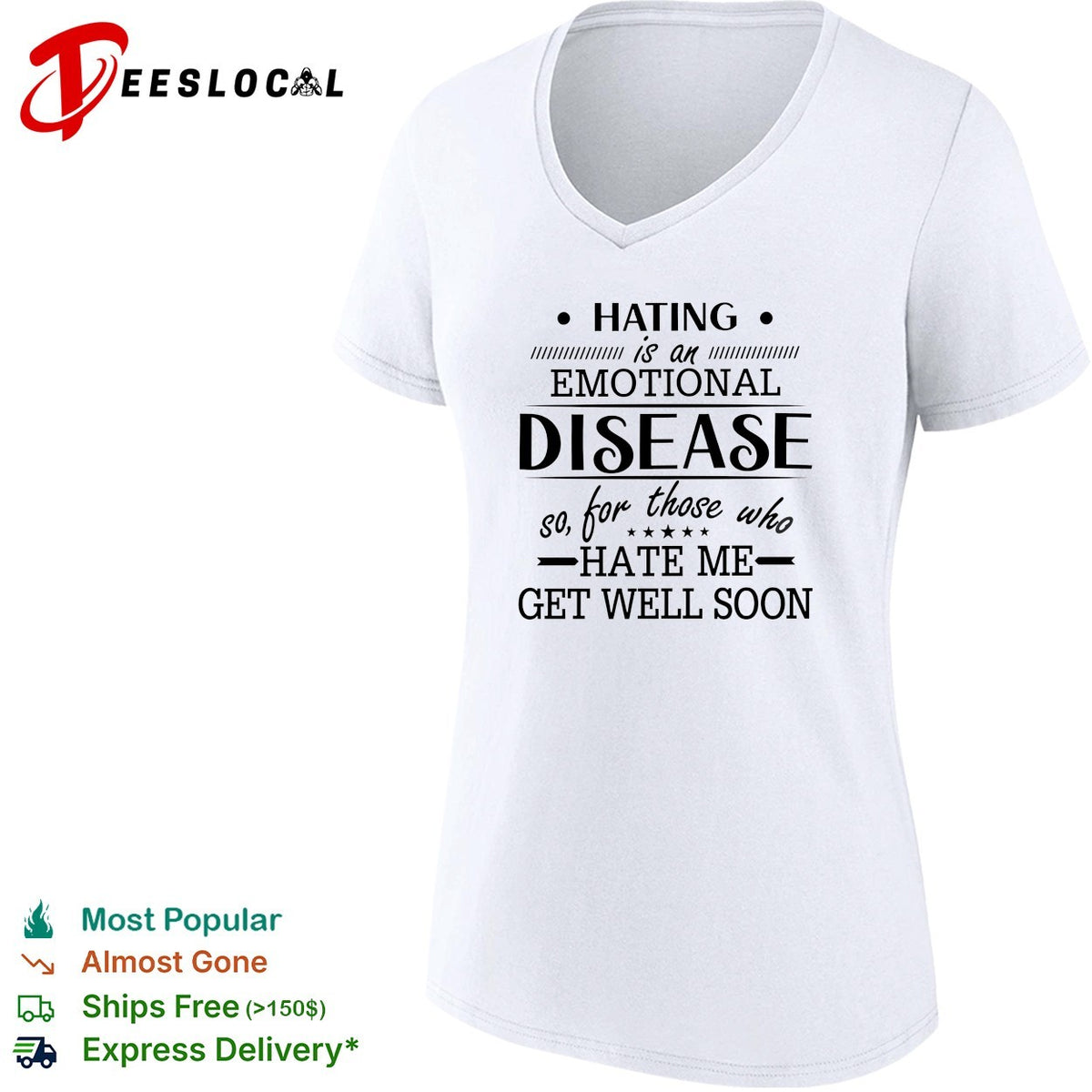 Hating Is An Emotional Disease So For Those Who Hate Me Get Well Soon shirt