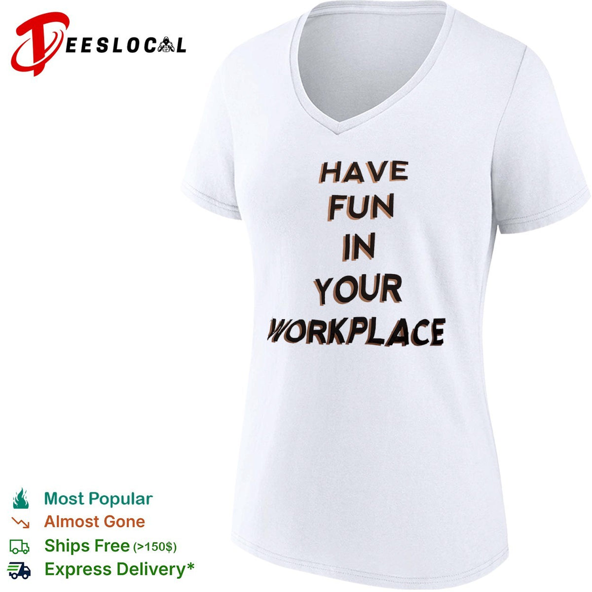 Have fun in your workplace shirt