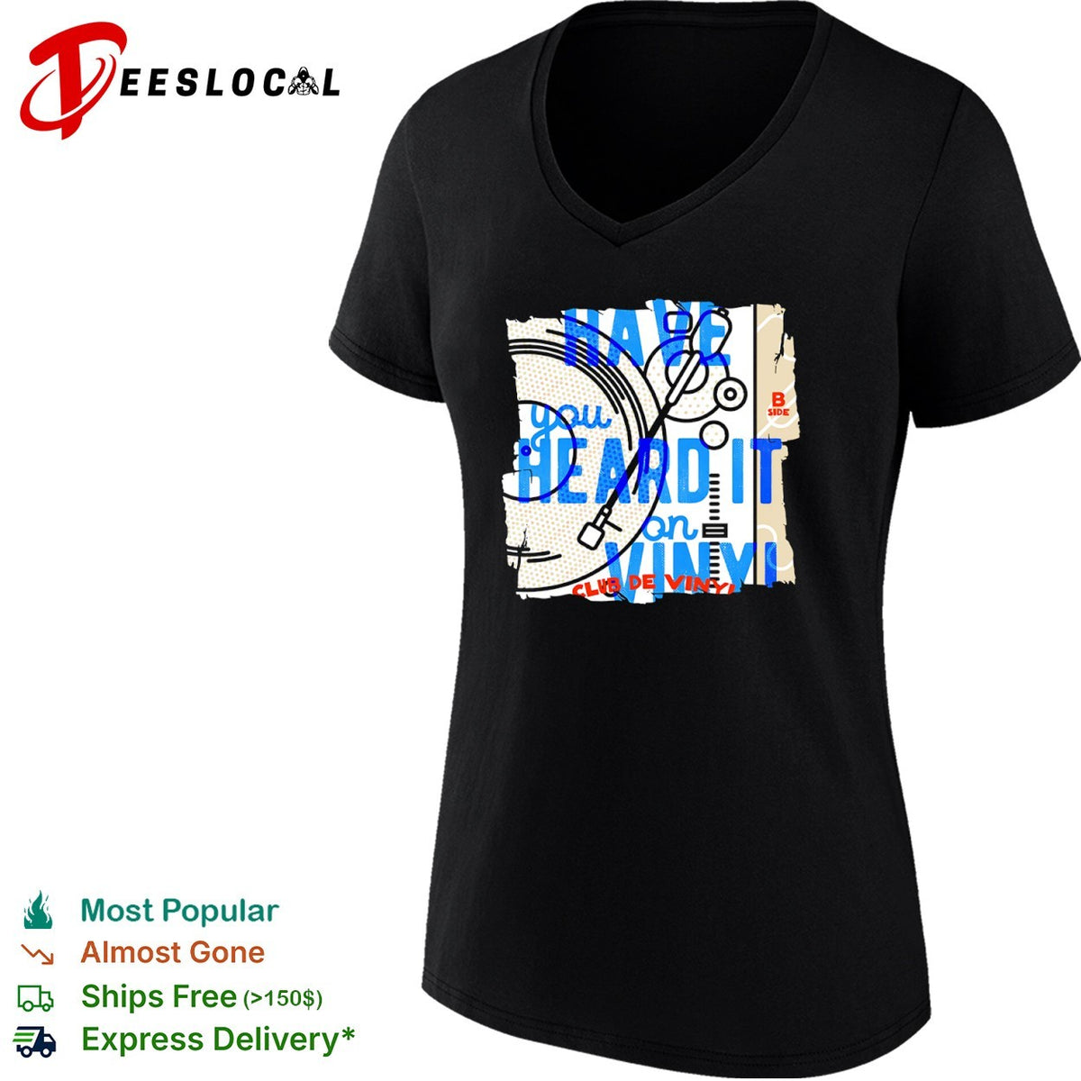 Have you heard it on vinyl club de vinyl B side shirt