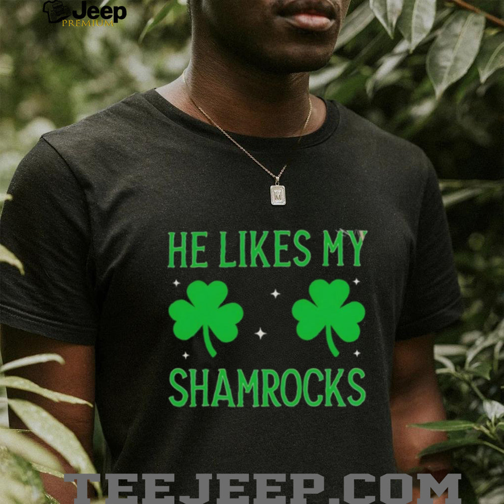 He Likes My Shamrocks St. Patrick’s Day Couples Graphic T shirt