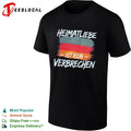Heimatliebe ist kein verbrechen German flag shirt