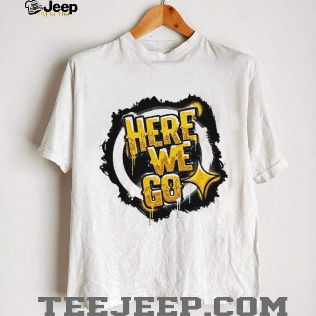 Here We Go Pittsburgh Football Fan Graphic T Shirt