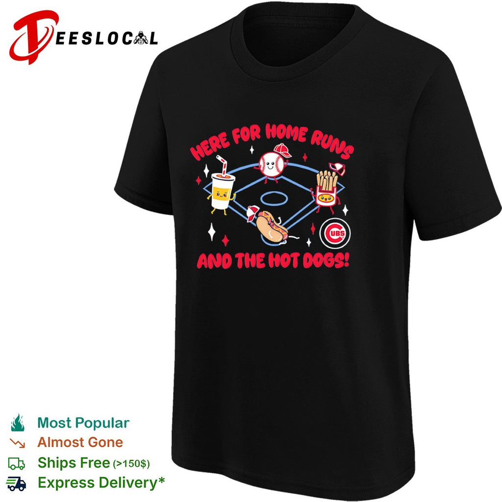 Here for Home Runs and the Hot Dogs Chicago Cubs MLB Mascot Cartoon Food Shirt