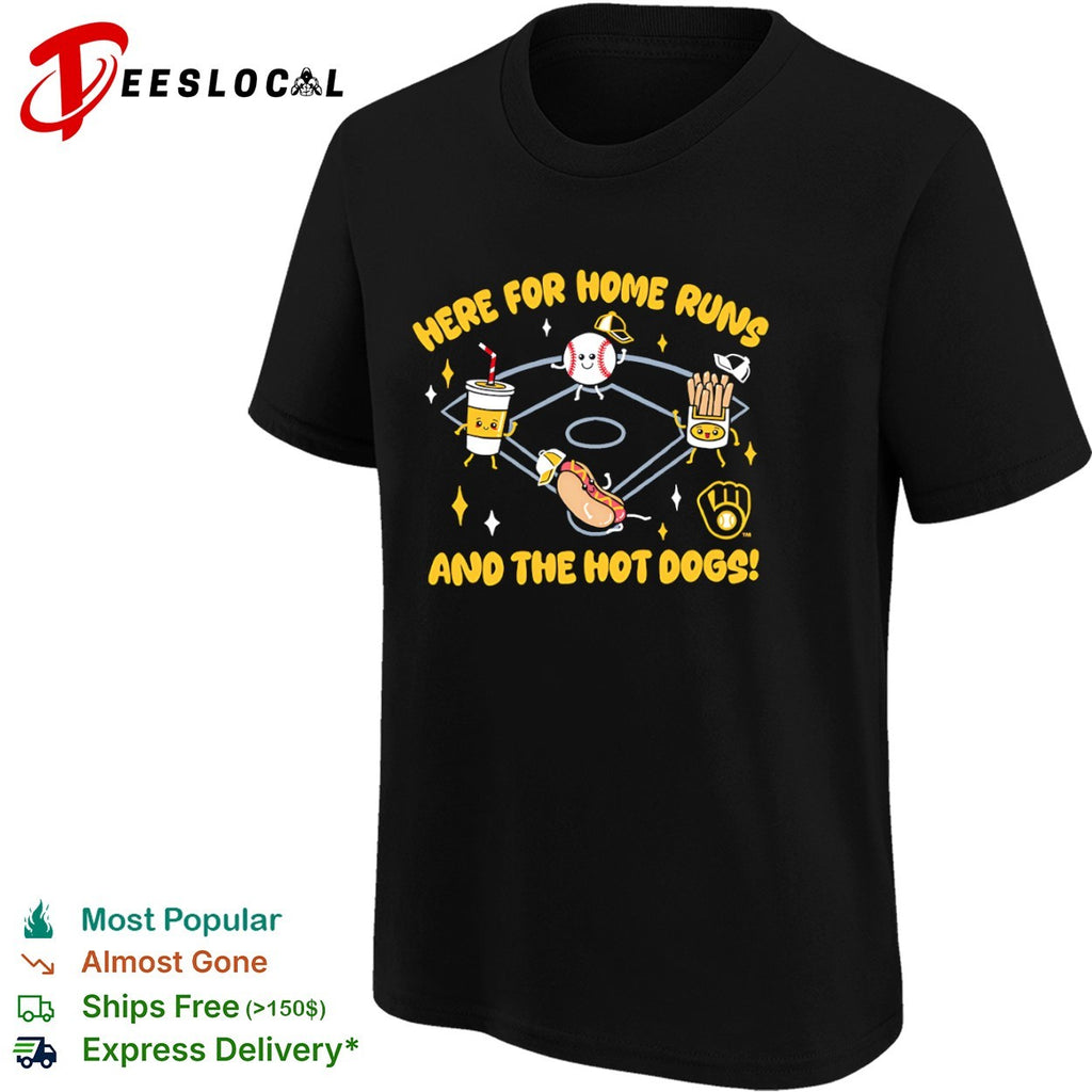 Here for home runs and the hot dogs Milwaukee Brewers mascot baseball logo shirt