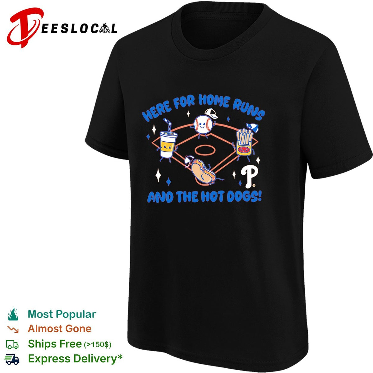 Here for home runs and the hot dogs Philadelphia Phillies mascot food MLB shirt