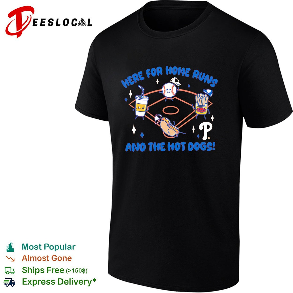 Here for home runs and the hot dogs Philadelphia Phillies mascot food MLB shirt