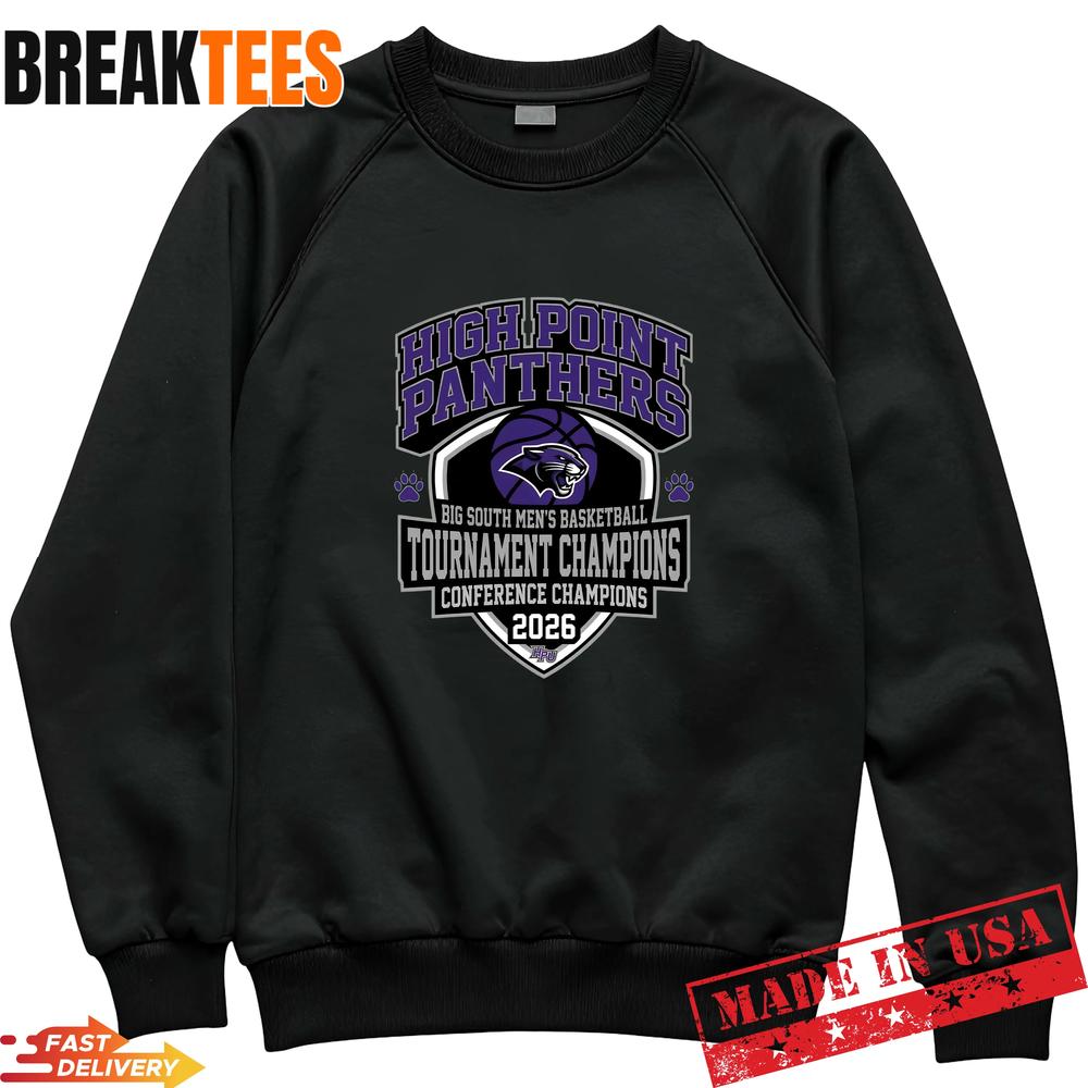 High Point Panthers Basketball Champions 2026 Big South Fan T-Shirt