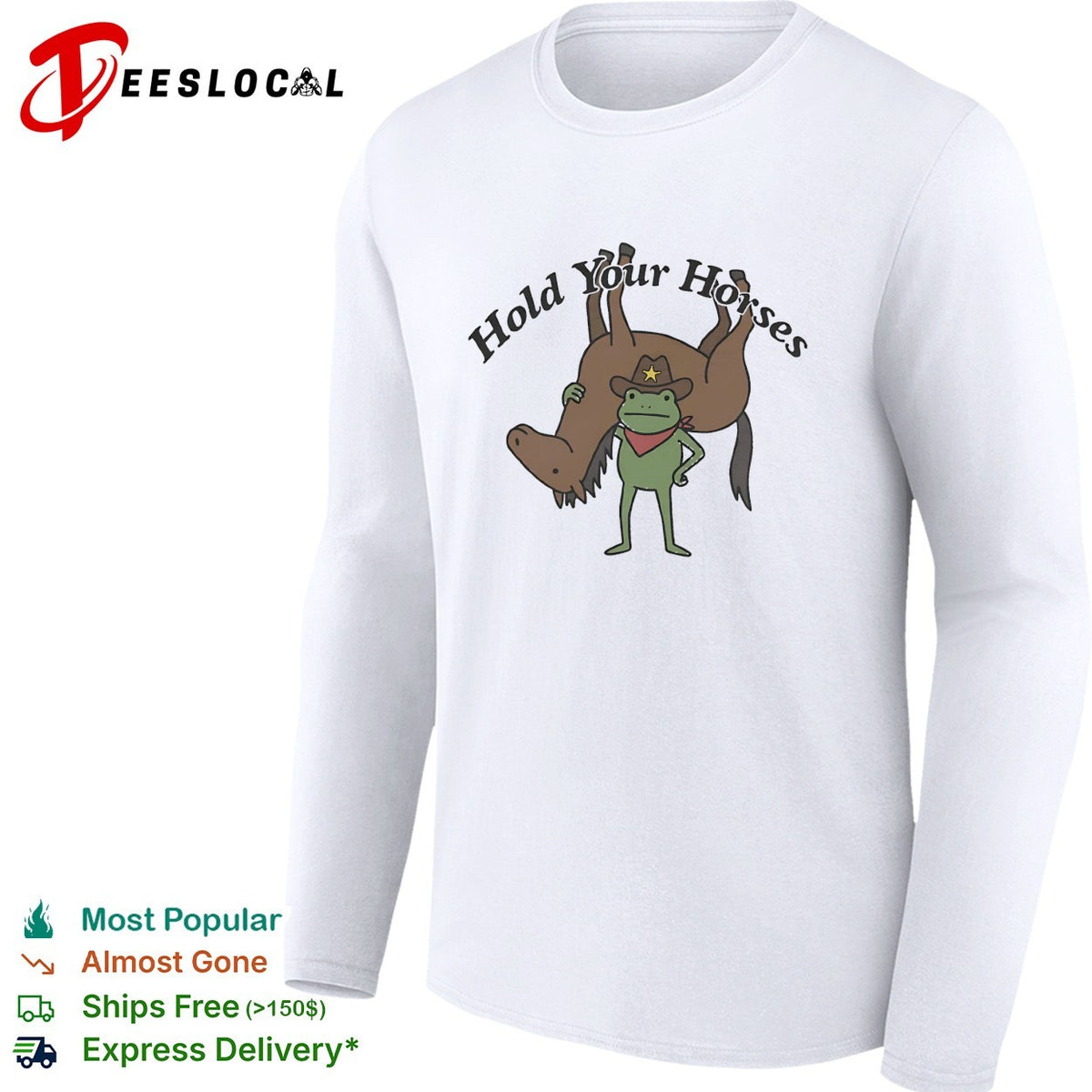 Hold your horses frog cowboy humor funny animal shirt