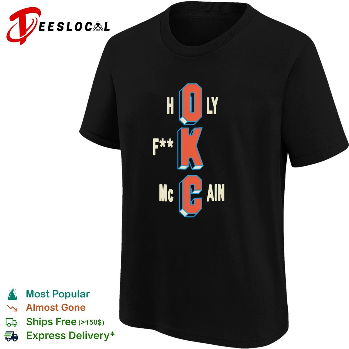 Holy F McCain Oklahoma City Thunder NBA Basketball Shirt