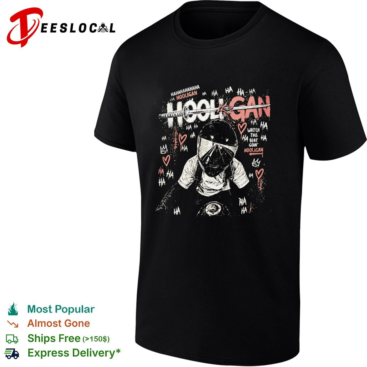 Hooligan Watch this beat goin Hooligan shirt
