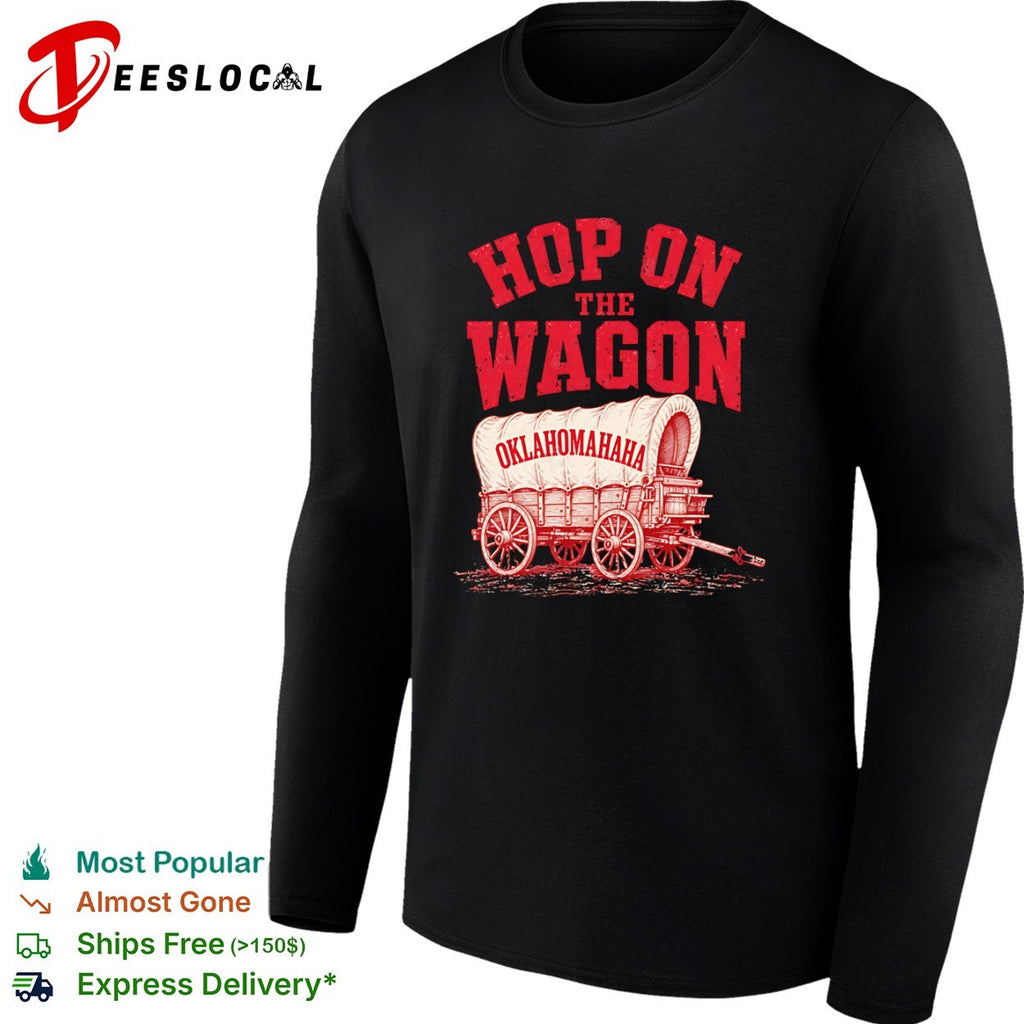 Hop on the Wagon Oklahoma Sooners OklahomaHaha Basketball Shirt
