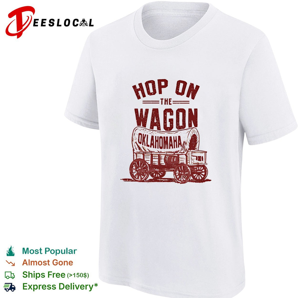 Hop on the wagon Oklahomaha Oklahoma Omaha NCAA humor shirt