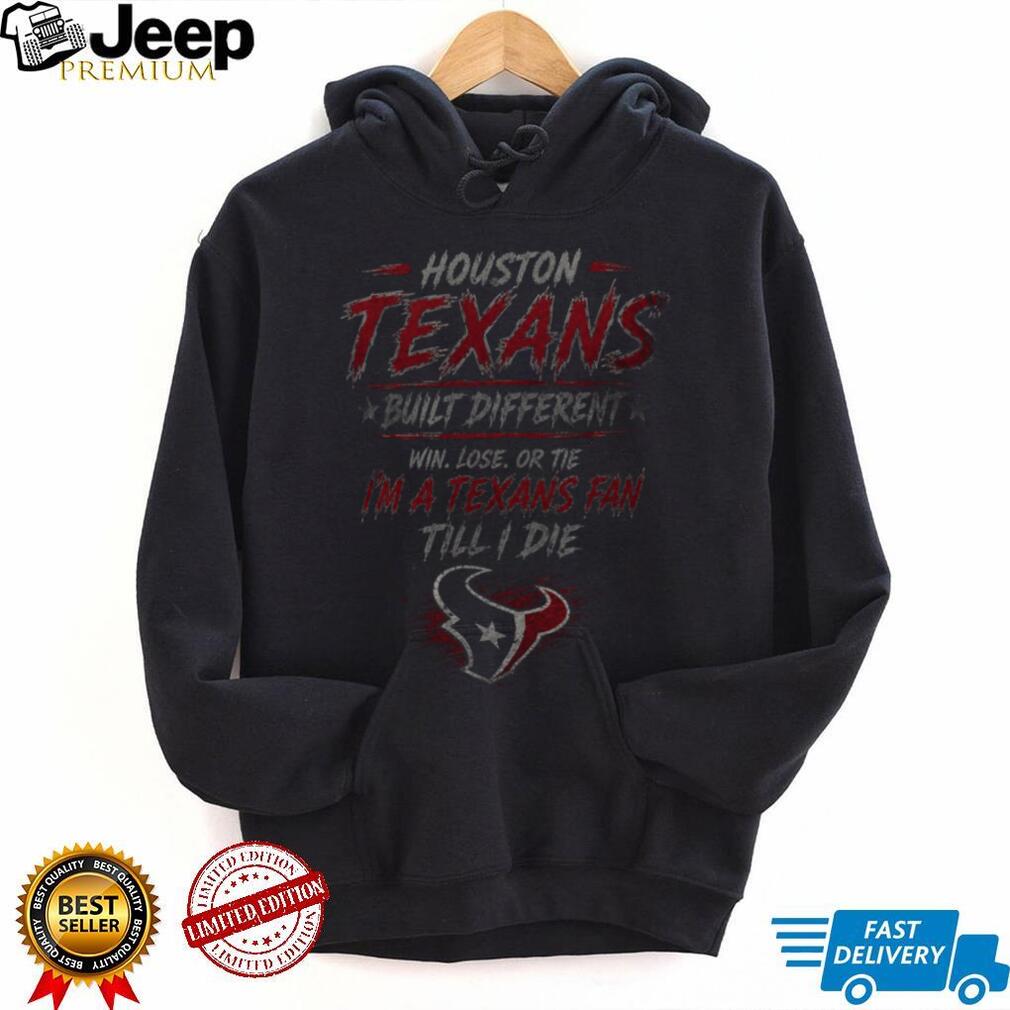 Houston Texans Football Team Logo Built Different Shirt