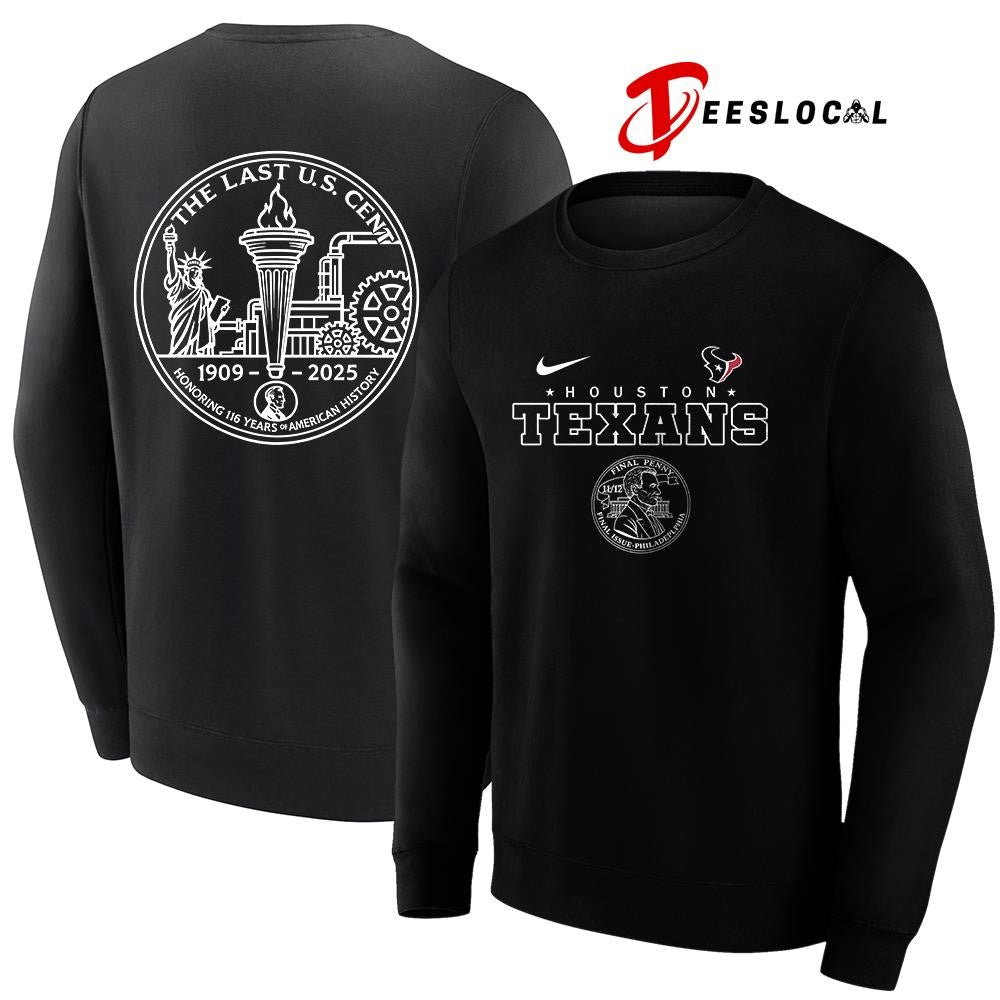 Houston Texans the last US cent honoring 116 years of America history shirt