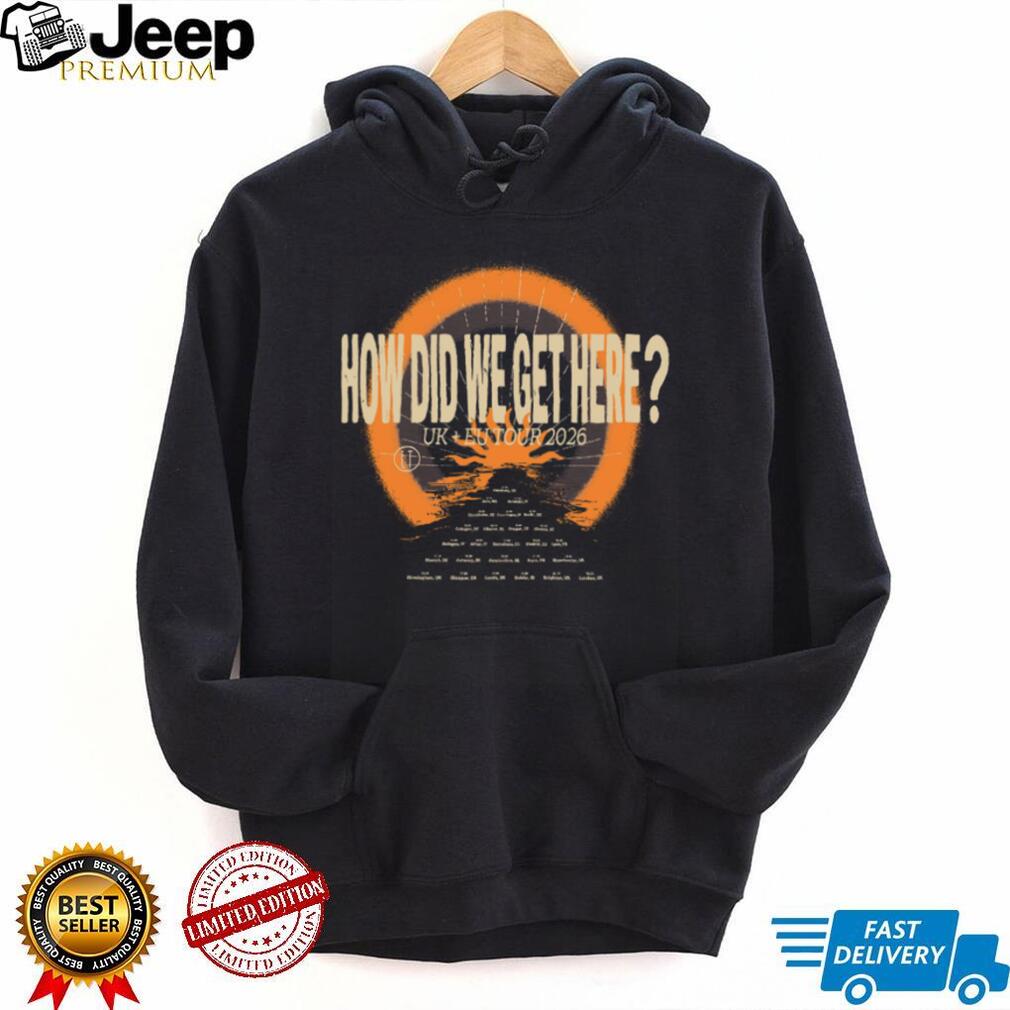 How Did We Get Here UK EU Tour 2026 Crewneck Vintage Aesthetic Concert T Shirt